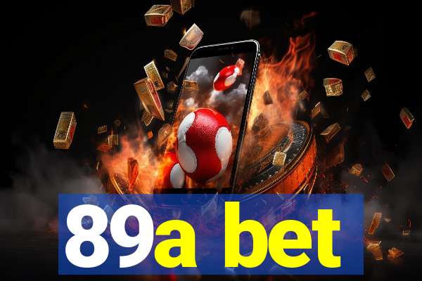 89a bet